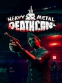 Heavy Metal Death Can