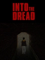 Into The Dread