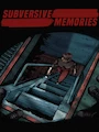 Subversive Memories Cover