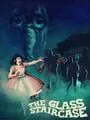 The Glass Staircase