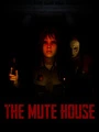 THE MUTE HOUSE Cover