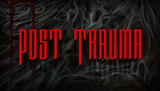 Post Trauma Survival horror Game