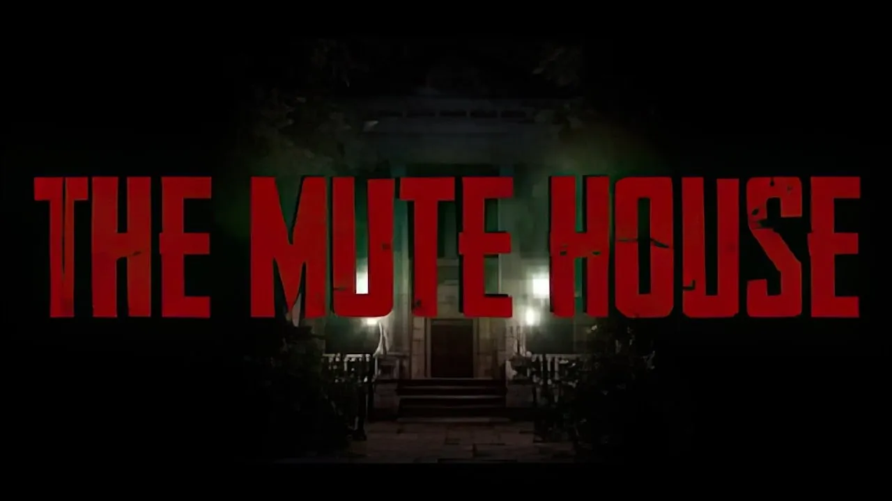 THE MUTE HOUSE